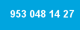 953 048 14 27